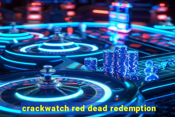 crackwatch red dead redemption